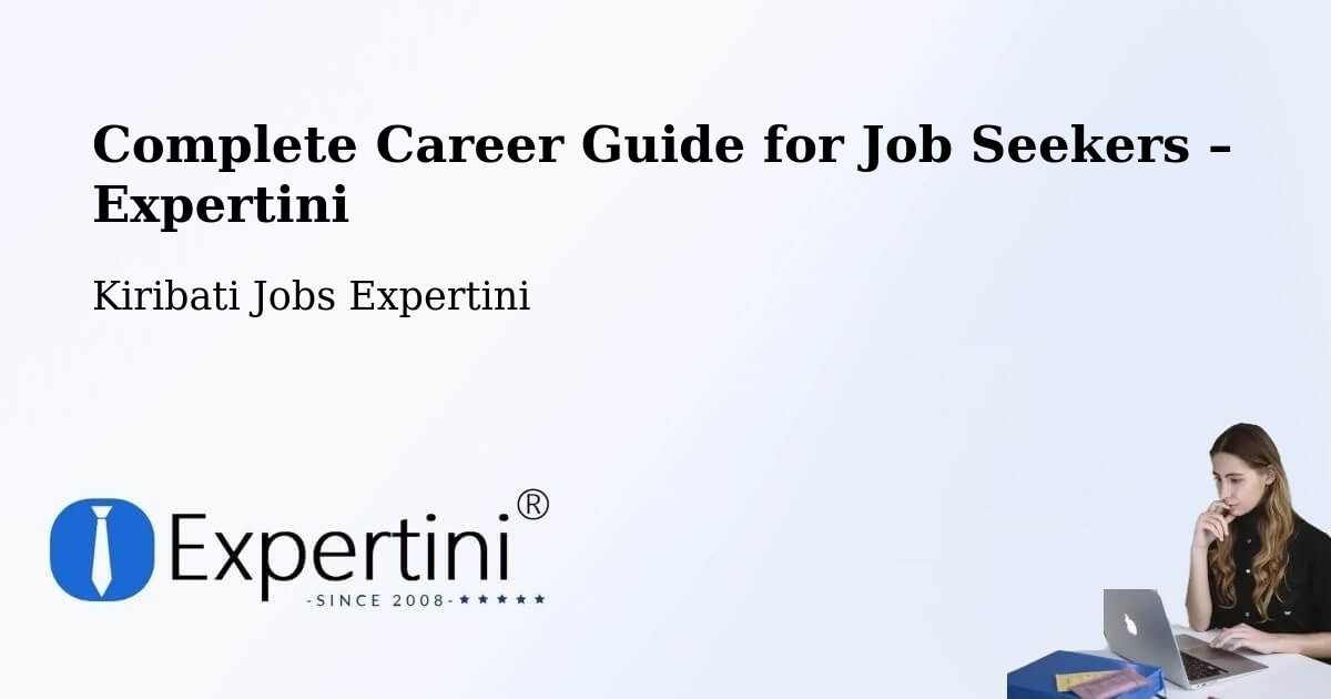 Career Guide for Job Seekers – Beru - Beru, Kiribati Jobs Expertini