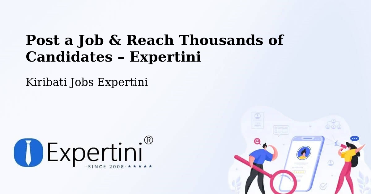 Post a Job in Beru – Hire the Right Talent - Beru, Kiribati Jobs Expertini