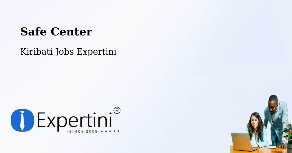 Safety Center – Beru - Kiribati Jobs Expertini